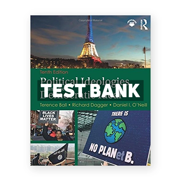Political Ideologies and the Democratic Ideal 10th edition Ball Test Bank