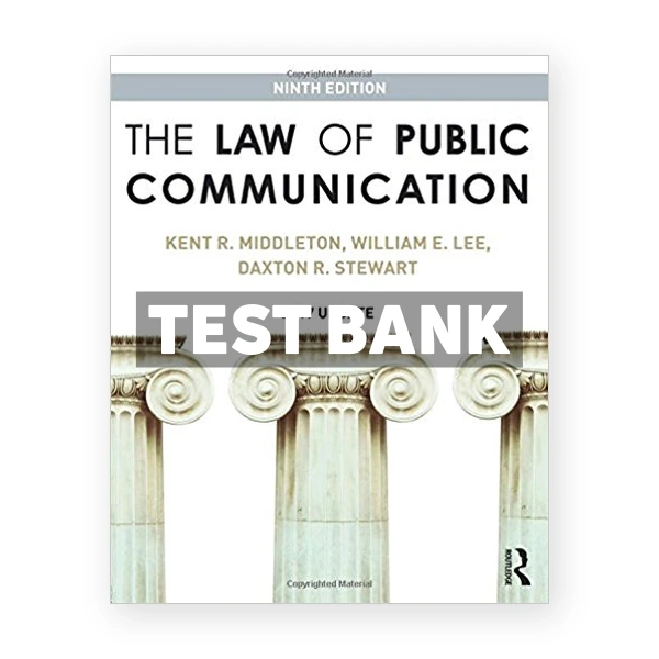 Law of Public Communication 2017 Update 9th edition Middleton Test Bank