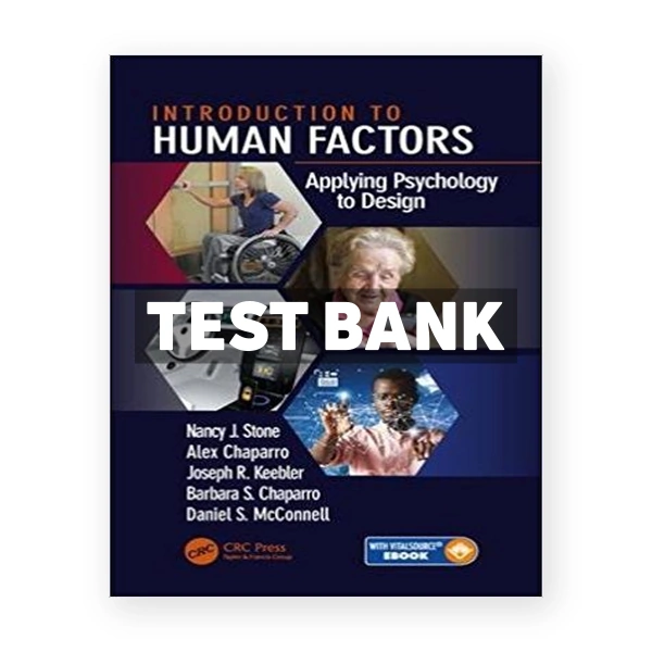 Introduction to Human Factors Applying Psychology to Design 1st edition Stone Test Bank