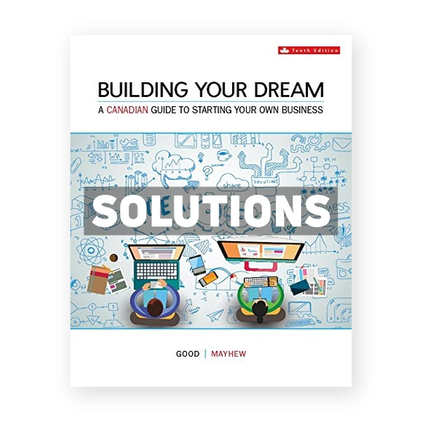 Building Your Dream (Canadian) 10th edition Good Solutions Manual