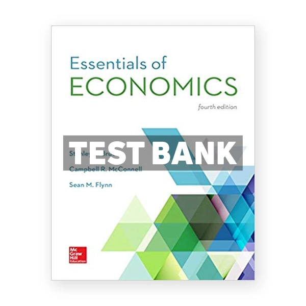 Essentials of Economics 4th edition Brue Test Bank