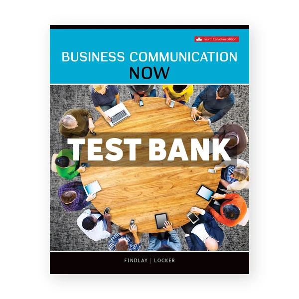 Business Communication NOW (Canadian) 4th edition Findlay Test Bank