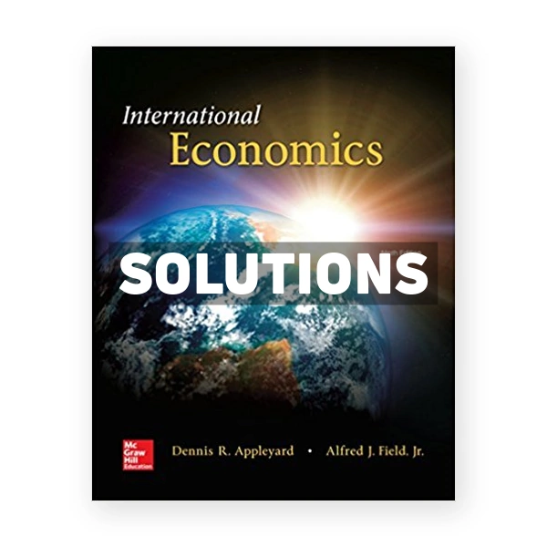 International Economics 9th edition Appleyard Solutions Manual