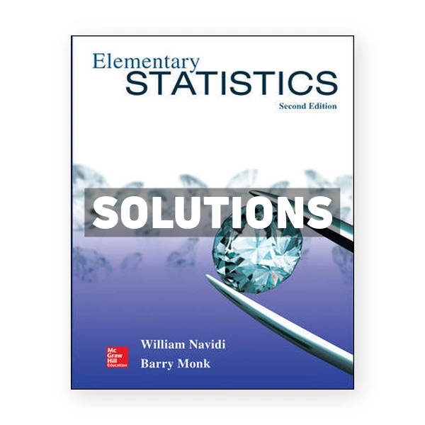 Elementary Statistics 2nd edition Navidi Solutions Manual