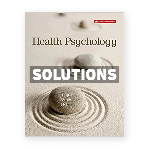 Health Psychology (Canadian) 4th edition Taylor Solutions Manual