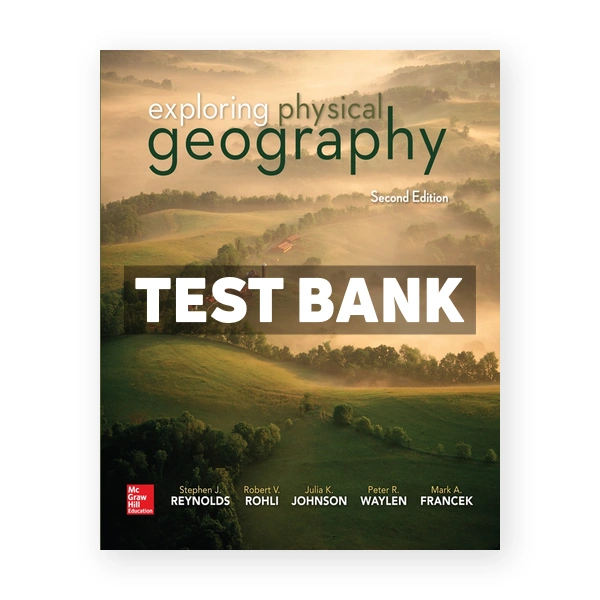 Exploring Physical Geography 2nd edition Reynolds Test Bank