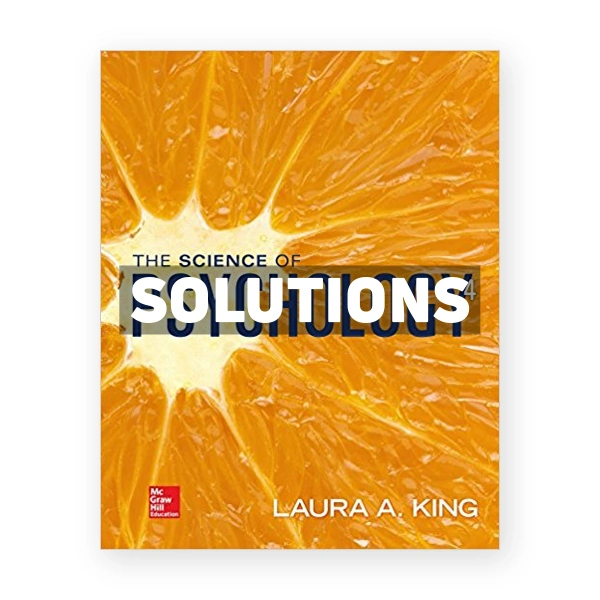Science of Psychology An Appreciative View 4th edition King Solutions Manual