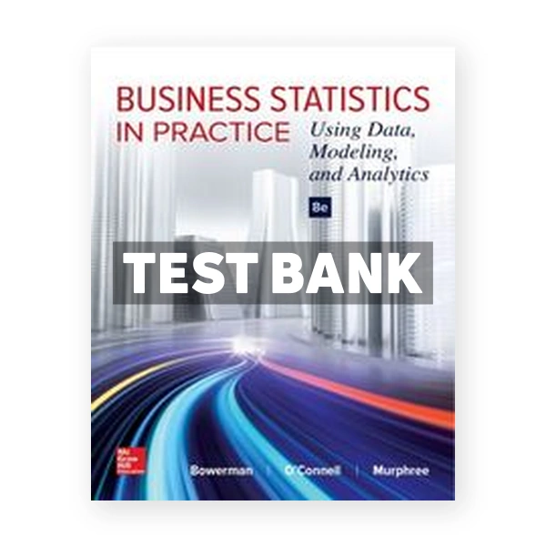 Business Statistics in Practice 8th edition Bowerman Test Bank
