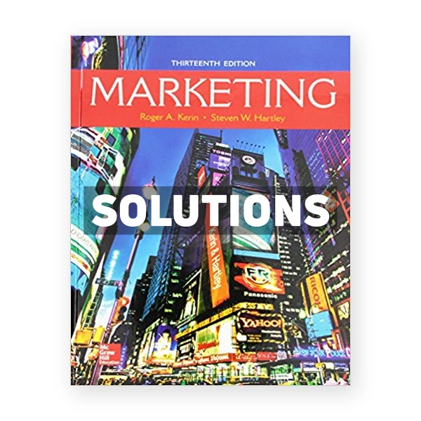 Marketing 13th edition Kerin Solutions Manual