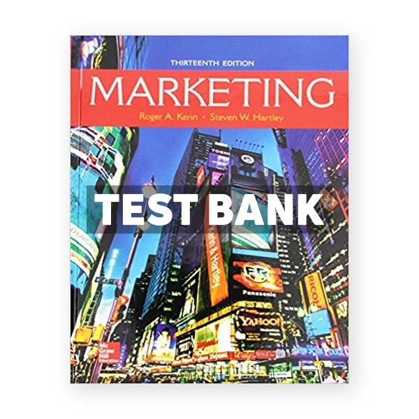 Marketing 13th edition Kerin Test Bank