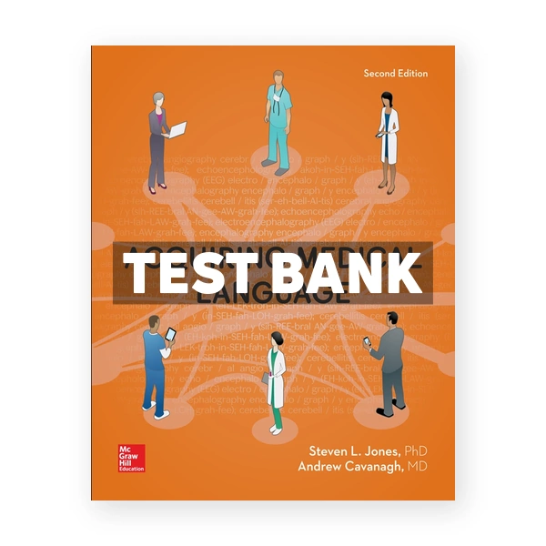 NR Acquiring Medical Language 2nd edition Jones Test Bank