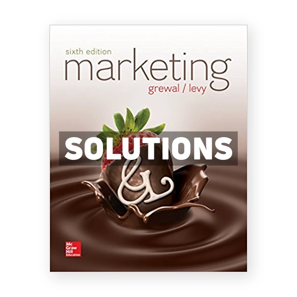 Marketing 6th edition Grewal Solutions Manual