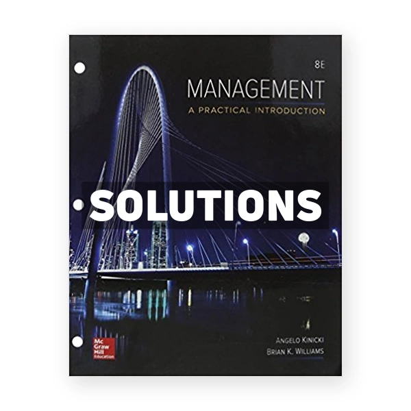 Management 8th edition Kinicki Solutions Manual