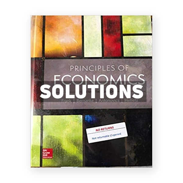 Principles of Economics 7th edition Frank Solutions Manual