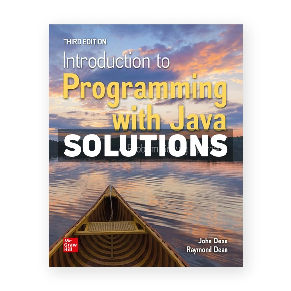 Introduction to Programming with Java 3rd edition Dean Solutions Manual