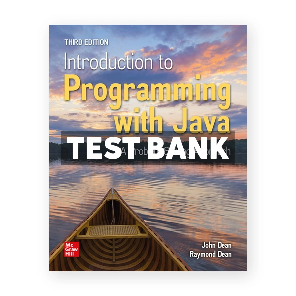 Introduction to Programming with Java 3rd edition Dean Test Bank