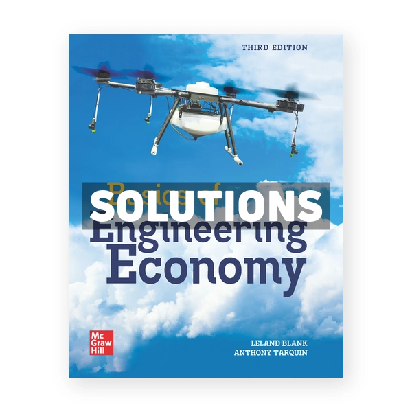 Basics of Engineering Economy 3rd edition Blank Solutions Manual