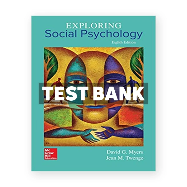 Exploring Social Psychology 8th edition Myers Test Bank