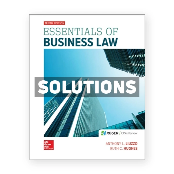 Essentials of Business Law 10th edition Liuzzo Solutions Manual