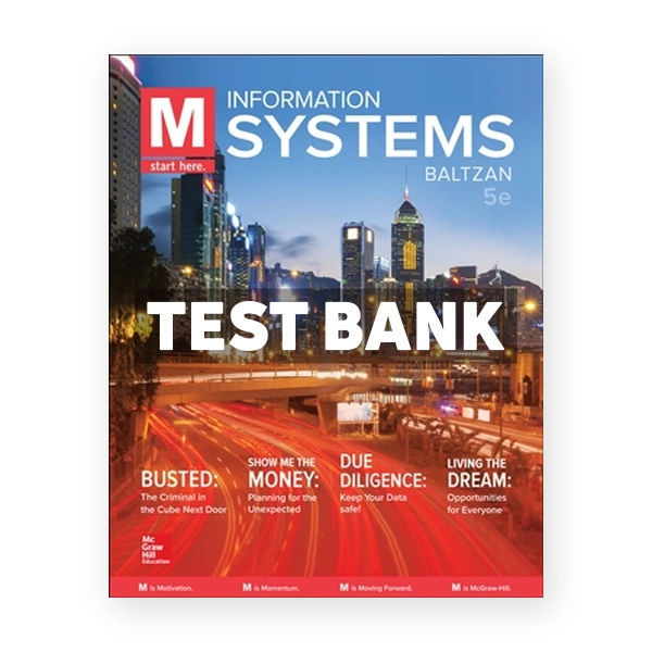 M Information Systems 5th edition Baltzan Test Bank