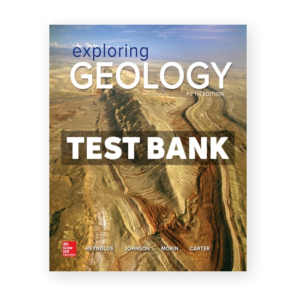 Exploring Geology 5th edition Reynolds Test Bank