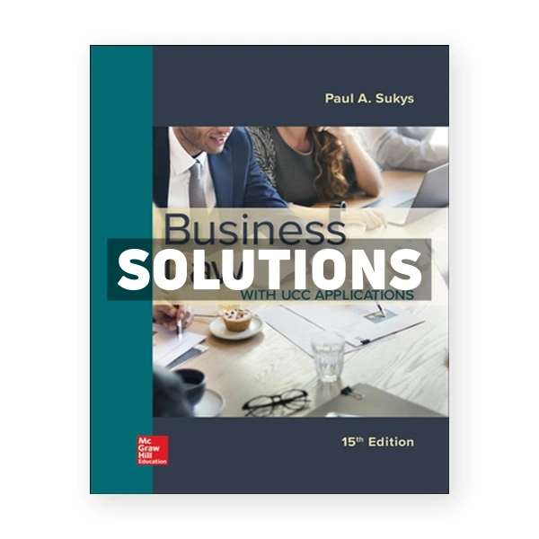Business Law with UCC Applications 15th edition Sukys Solutions Manual