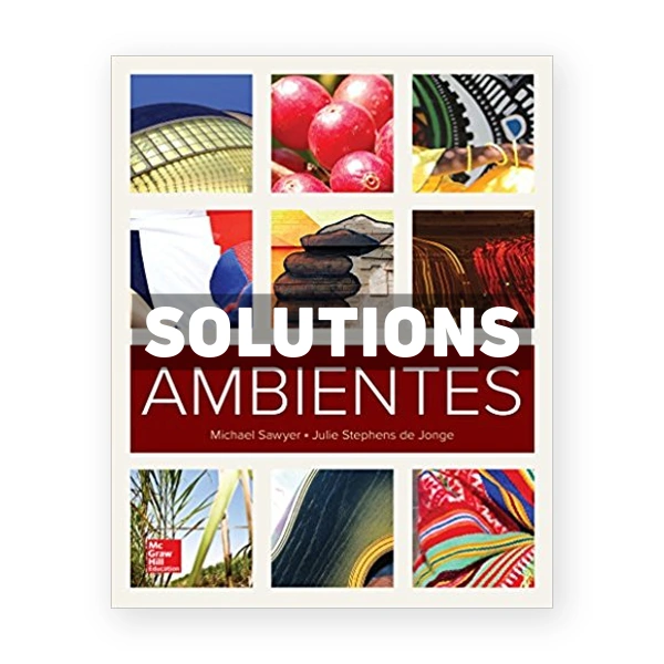Ambientes 1st edition Sawyer Solutions Manual