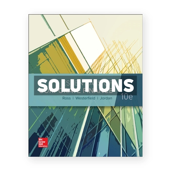 Essentials of Corporate Finance 10th edition Ross Solutions Manual