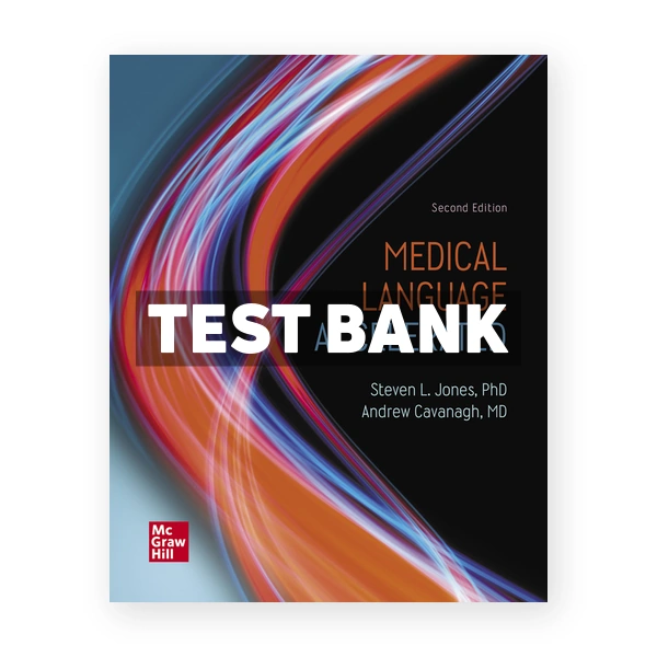 Medical Language Accelerated 2nd edition Jones Test Bank