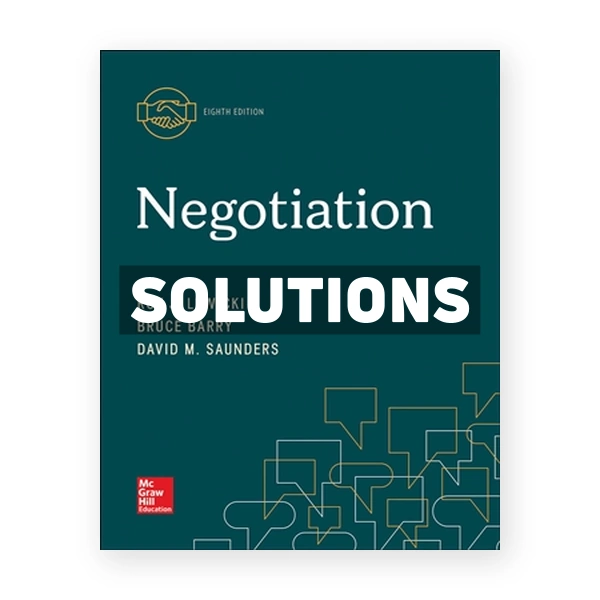 Negotiation 8th edition Lewicki Solutions Manual