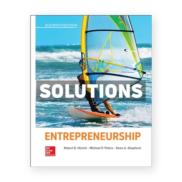 Entrepreneurship 11th edition Hisrich Solutions Manual
