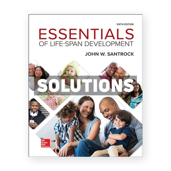 Essentials of Life-Span Development 6th edition Santrock Solutions Manual
