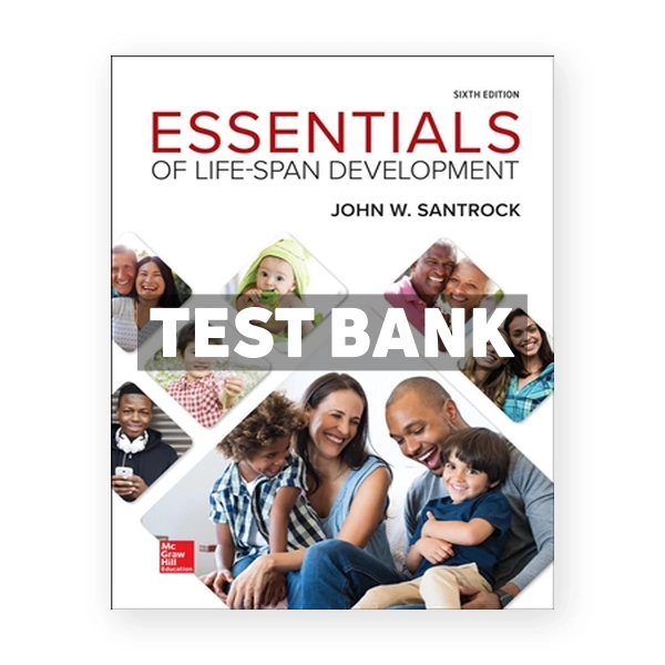 Essentials of Life Span Development 6th edition Santrock Test Bank