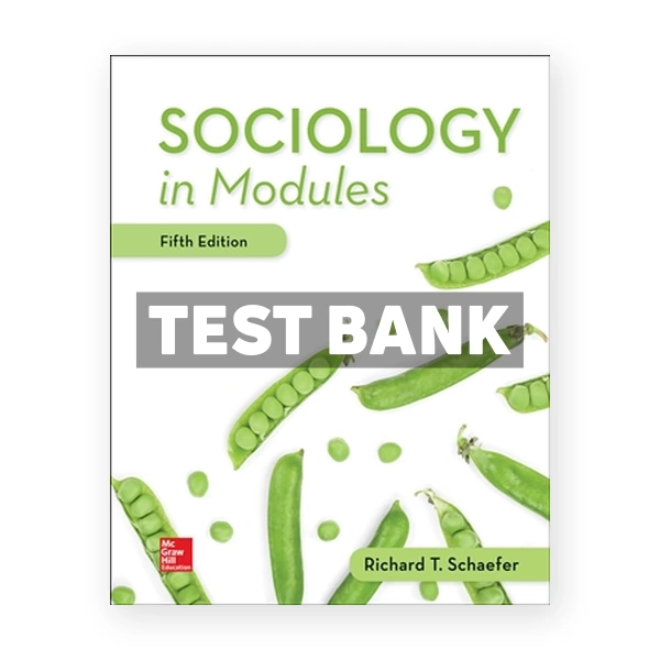 Sociology in Modules 5th edition Schaefer Test Bank