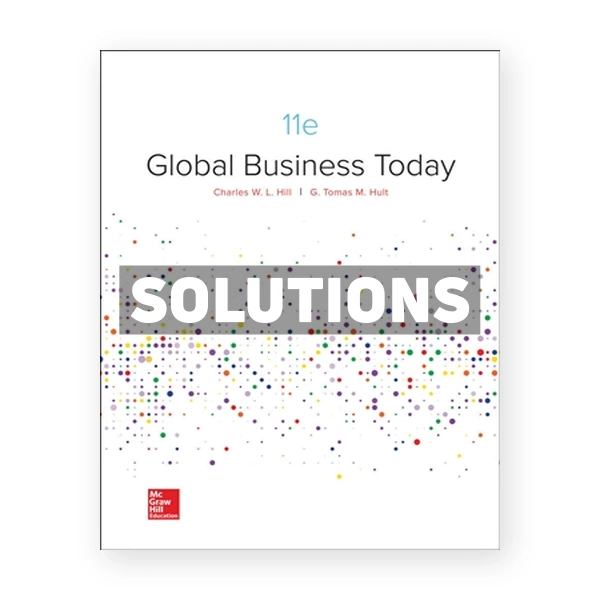 Global Business Today 11th edition Hill Solutions Manual