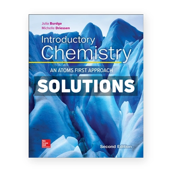 Introductory Chemistry - An Atoms First Approach 2nd edition Burdge Solutions Manual