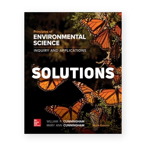 Principles of Environmental Science 9th edition Cunningham Solutions Manual