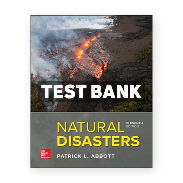 Natural Disasters 11th edition Abbott Test Bank