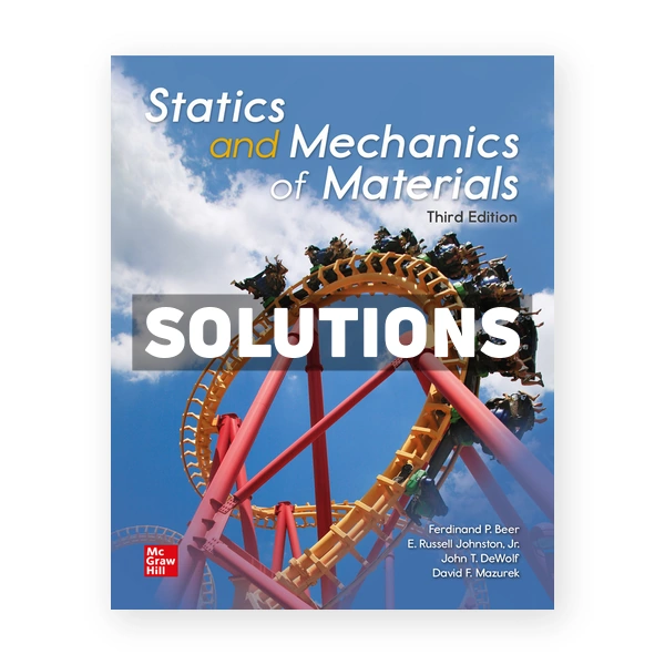 Statics and Mechanics of Materials 3rd edition Beer Solutions Manual