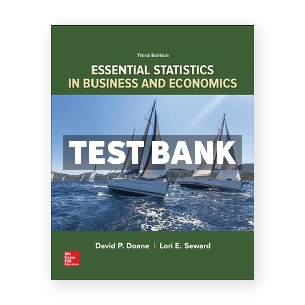 Essential Statistics in Business and Economics 3rd edition Doane Test Bank