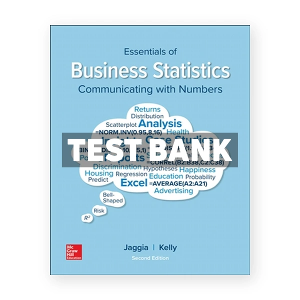Essentials of Business Statistics 2nd edition Jaggia Test Bank