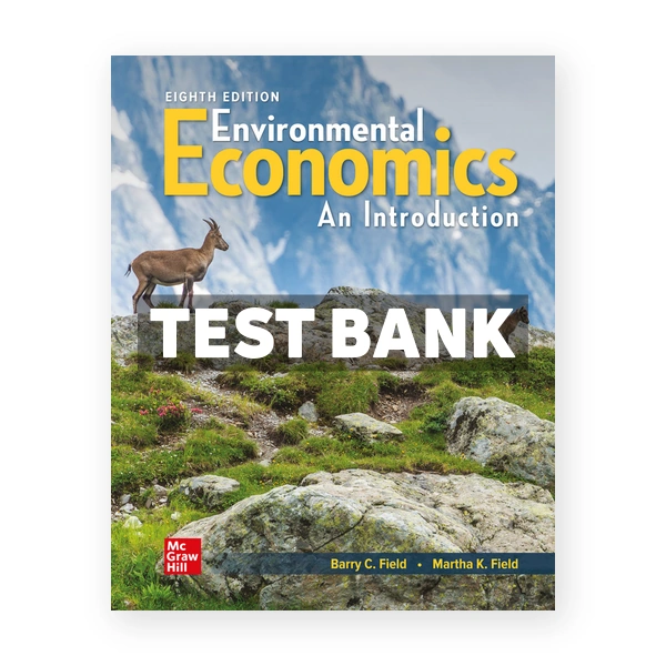 Environmental Economics 8th edition Field Test Bank