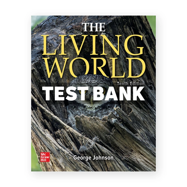 Living World 10th edition Johnson Test Bank