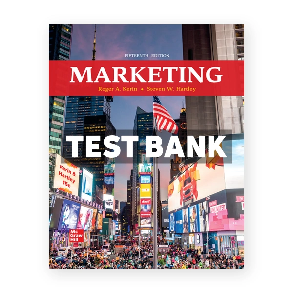 Marketing 15th edition Kerin Test Bank