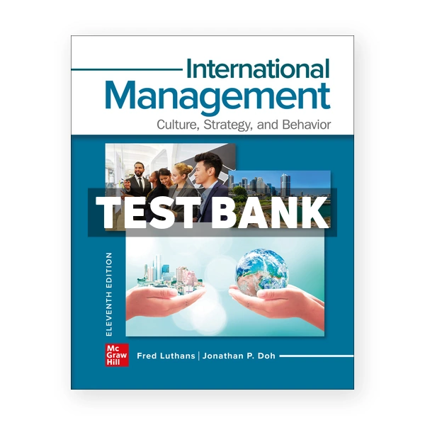 International Management 11th edition Luthans Test Bank