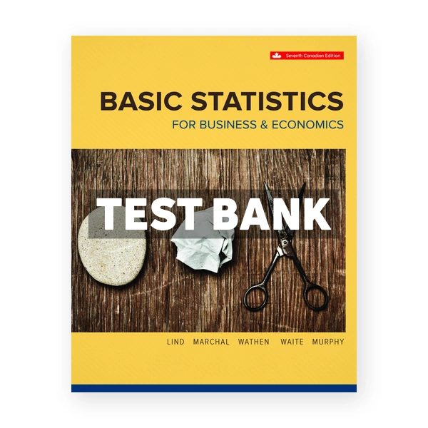 Basic Statistics For Business And Economics (Canadian) 7th edition Lind Test Bank