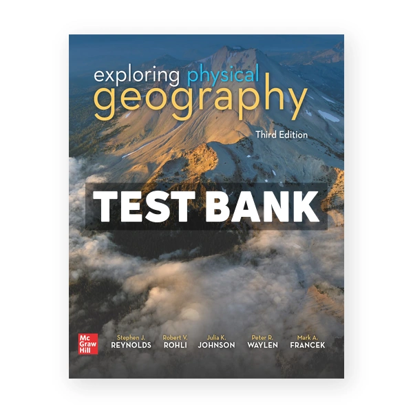 Exploring Physical Geography 3rd edition Reynolds Test Bank