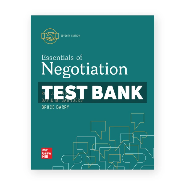 Essentials of Negotiation 7th edition Lewicki Test Bank