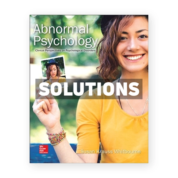 Abnormal Psychology - Clinical Perspectives on Psychological Disorders 9th edition Whitbourne Solutions Manual