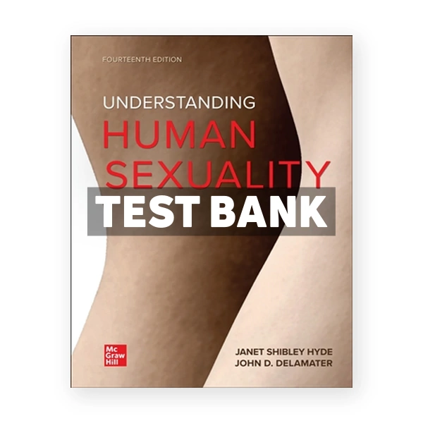 UNDERSTANDING HUMAN SEXUALITY 14th edition Hyde Test Bank